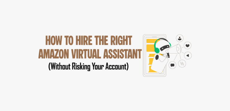Graphic banner reading "HOW TO HIRE THE RIGHT AMAZON VIRTUAL ASSISTANT (Without Risking Your Account)". Features a line-art illustration of a robot with a headset speaking into a megaphone next to a smartphone showing chat bubbles.