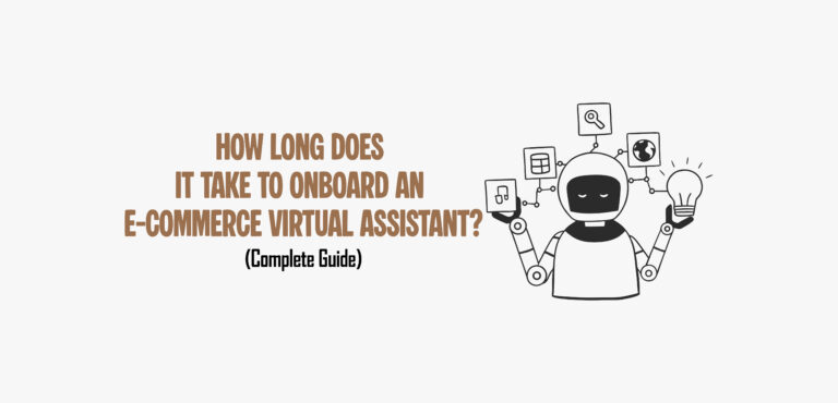 Graphic banner reading "HOW LONG DOES IT TAKE TO ONBOARD AN E-COMMERCE VIRTUAL ASSISTANT? (Complete Guide)". Features a detailed black-and-white line-art illustration of a robot with an exposed mechanical torso holding up a lit lightbulb. The robot is surrounded by interconnected digital task icons.